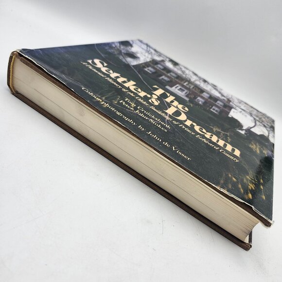 The Settlers Dream Pictorial History Older Buildings Prince Edward County 1984 - Picture 5 of 8